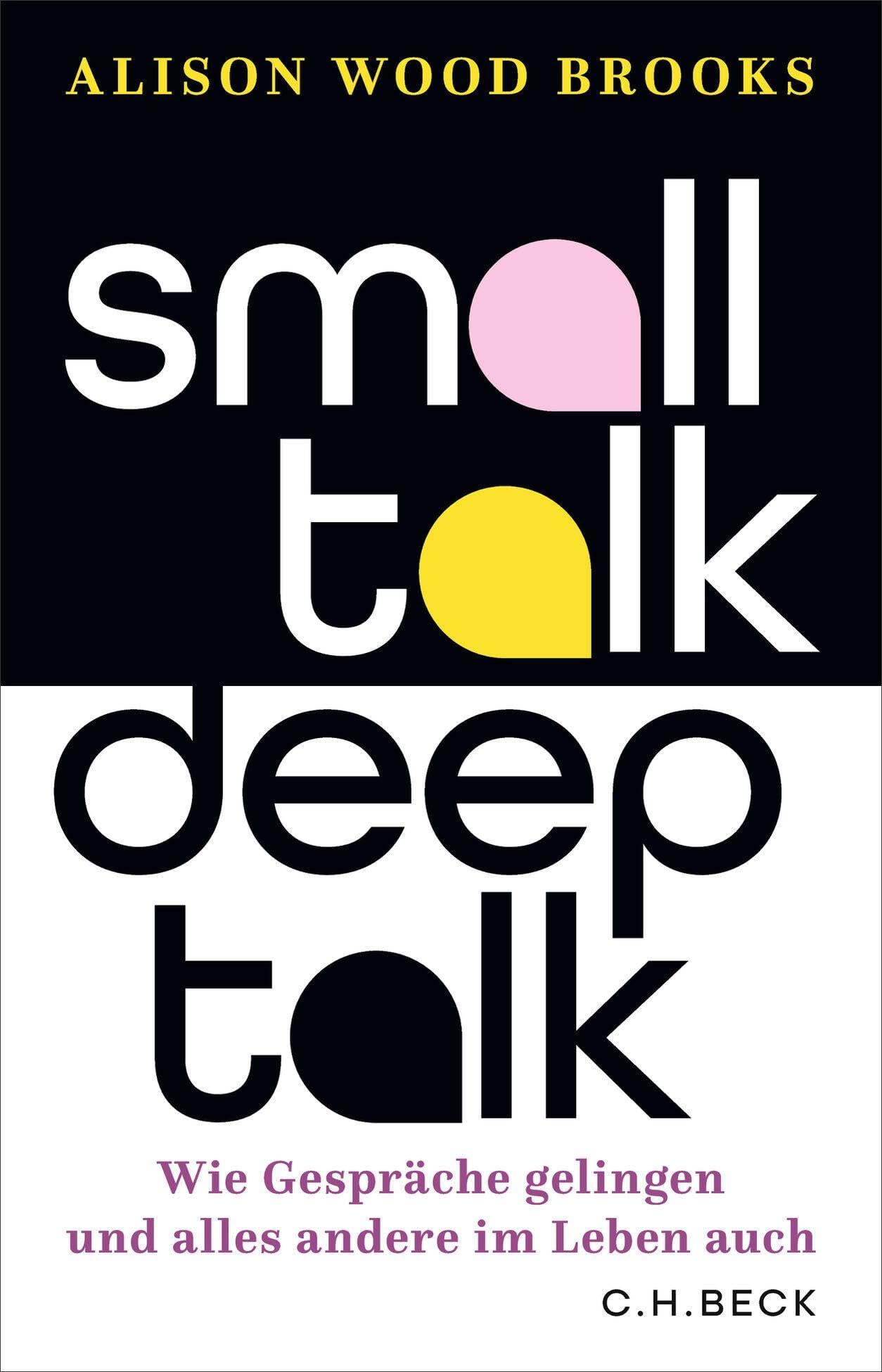 c-h-beck-small-talk-deep-talk-wie-gespr-che-gelingen-paperback image 1