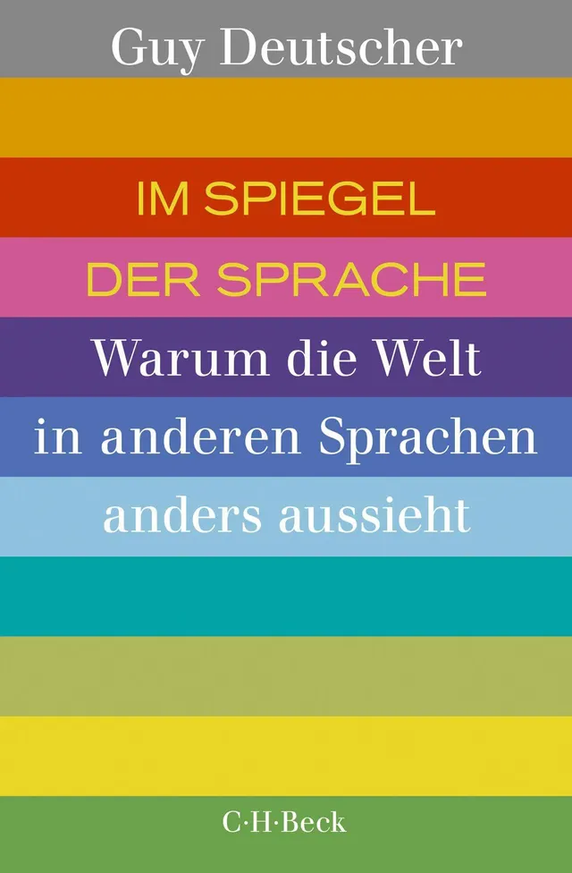 c-h-beck-im-spiegel-der-sprache-warum-die-welt-in-anderen-sprachen-anders-aussie image 1