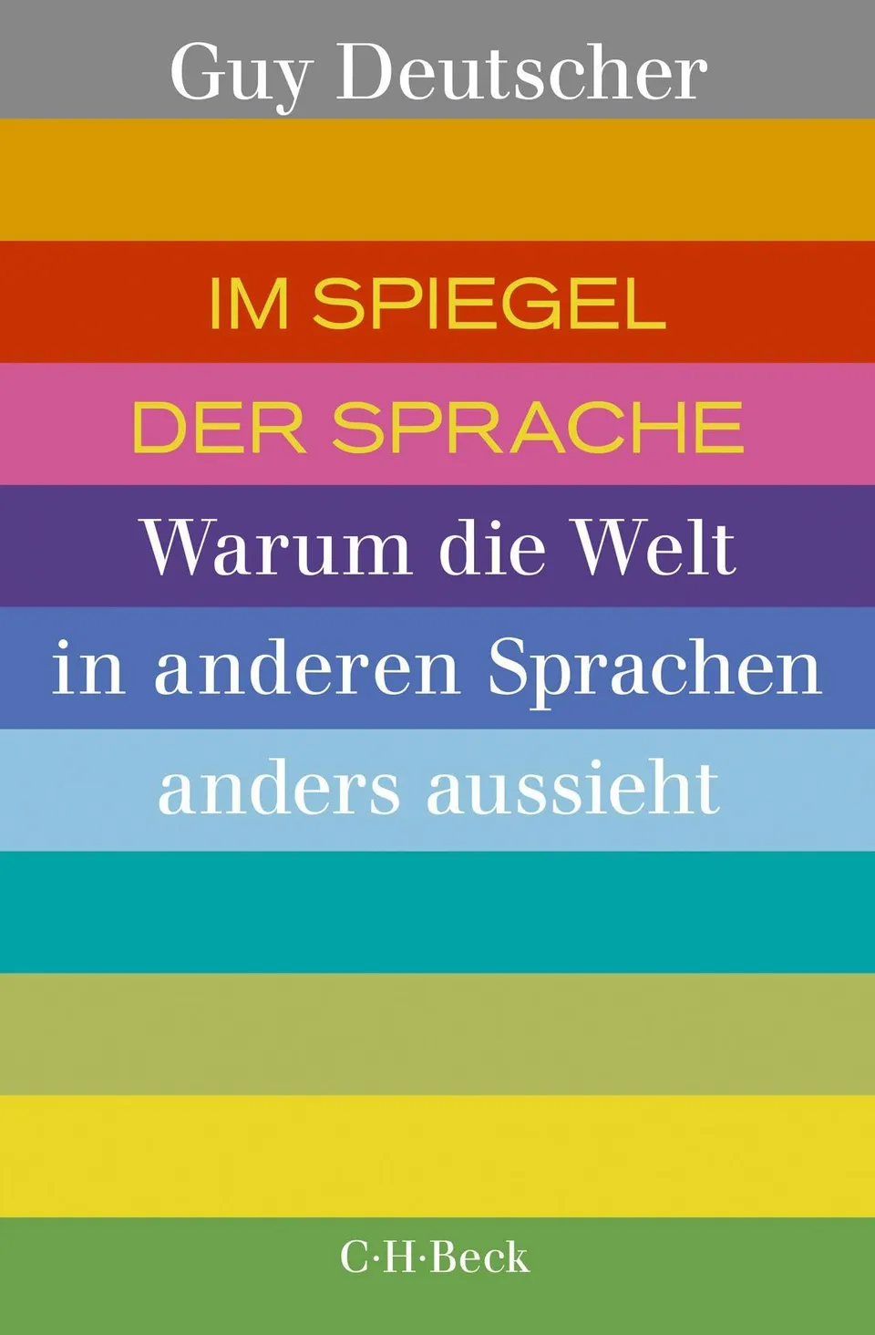 c-h-beck-im-spiegel-der-sprache-warum-die-welt-in-anderen-sprachen-anders-aussie image 1
