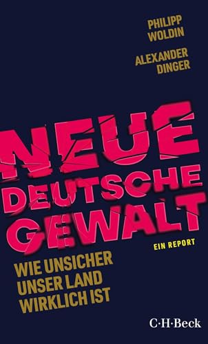 c-h-beck-neue-deutsche-gewalt-ein-report-beck-paperback image 2