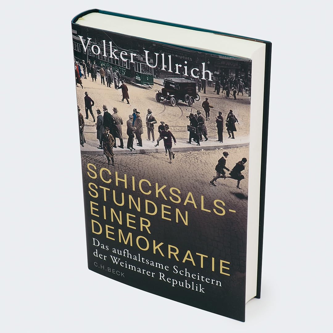 c-h-beck-schicksalsstunden-einer-demokratie-gebundene-ausgabe-weimarer-republik image 4