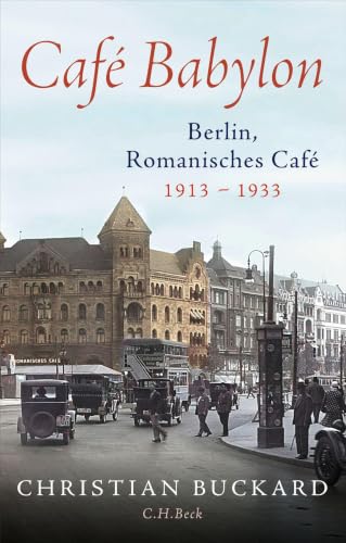 c-h-beck-caf-babylon-berlin-romanisches-caf-1913-1933-buch image 2
