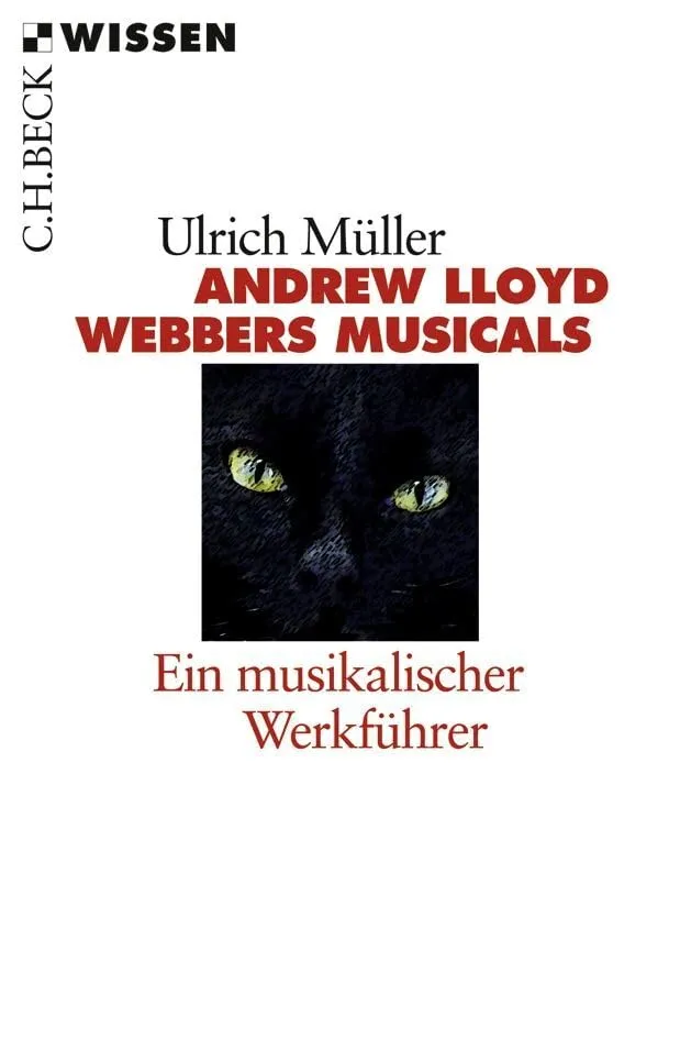 c-h-beck-andrew-lloyd-webbers-musicals-c-h-beck-wissen-werkf-hrer image 1