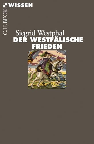 c-h-beck-der-westf-lische-frieden-das-ende-des-drei-igj-hrigen-krieges-c-h-beck- image 2