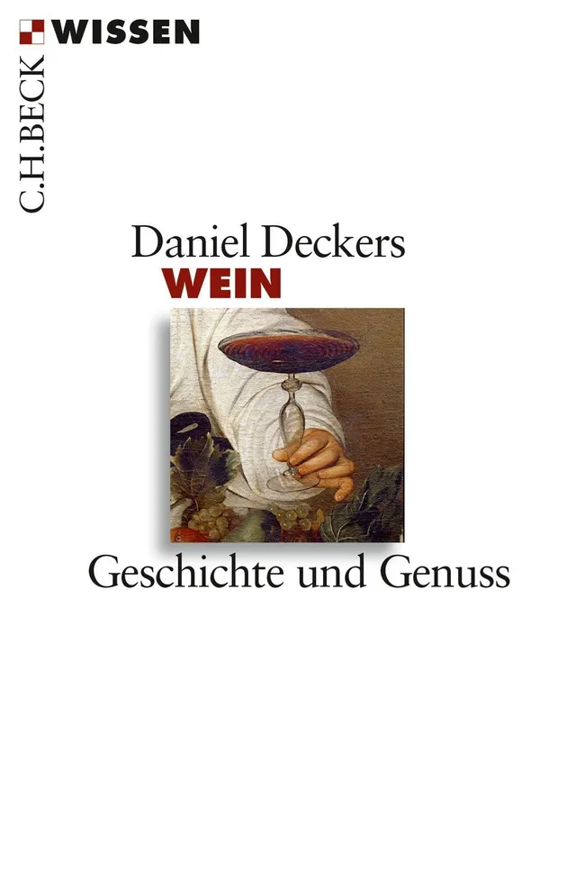 c-h-beck-wein-geschichte-und-genuss-c-h-beck-wissen image 1