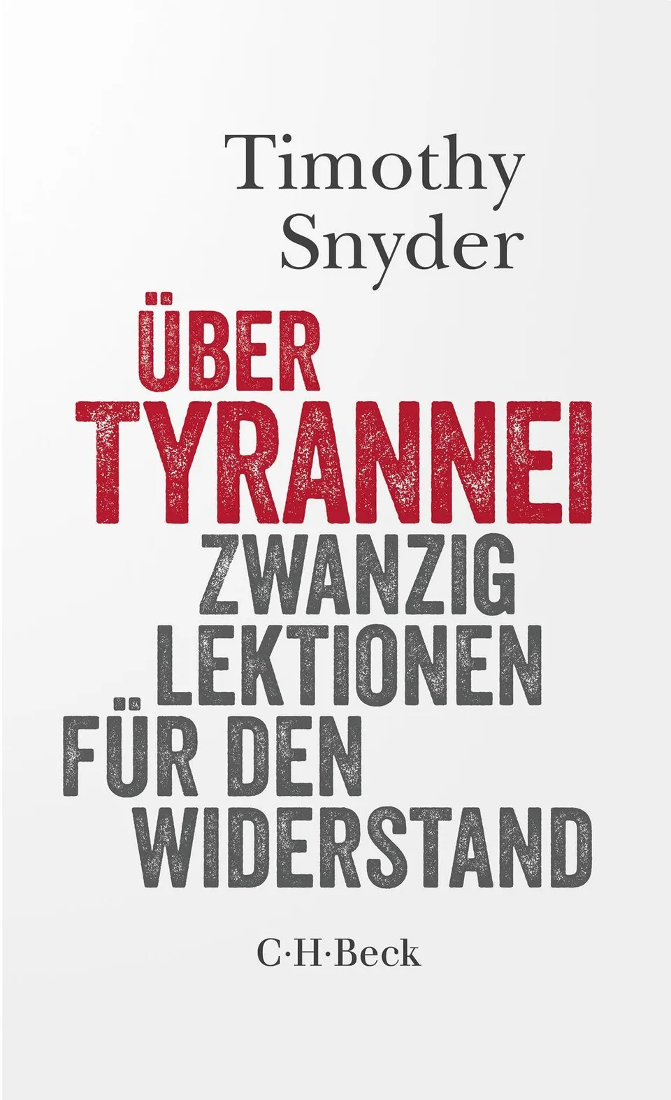 c-h-beck-ber-tyrannei-zwanzig-lektionen-f-r-den-widerstand-taschenbuch-ausgabe image 1