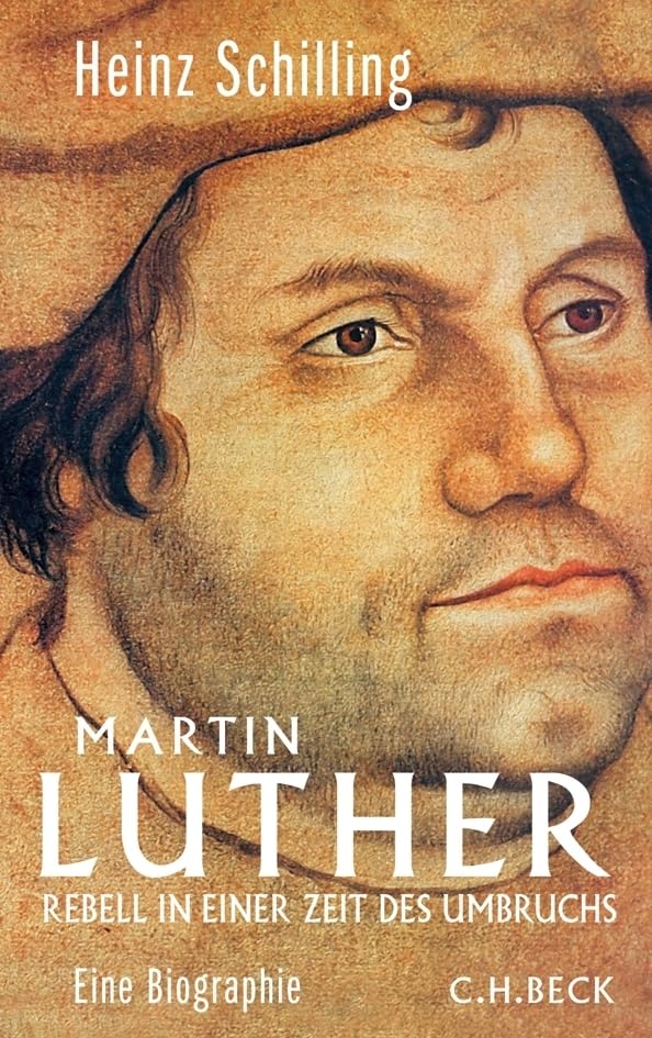 c-h-beck-martin-luther-rebell-in-einer-zeit-des-umbruchs-biografie-paperback image 1