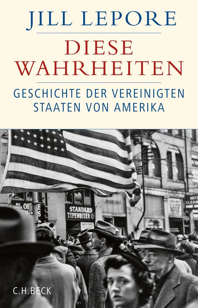 c-h-beck-diese-wahrheiten-eine-geschichte-der-vereinigten-staaten-von-amerika-ge image 1