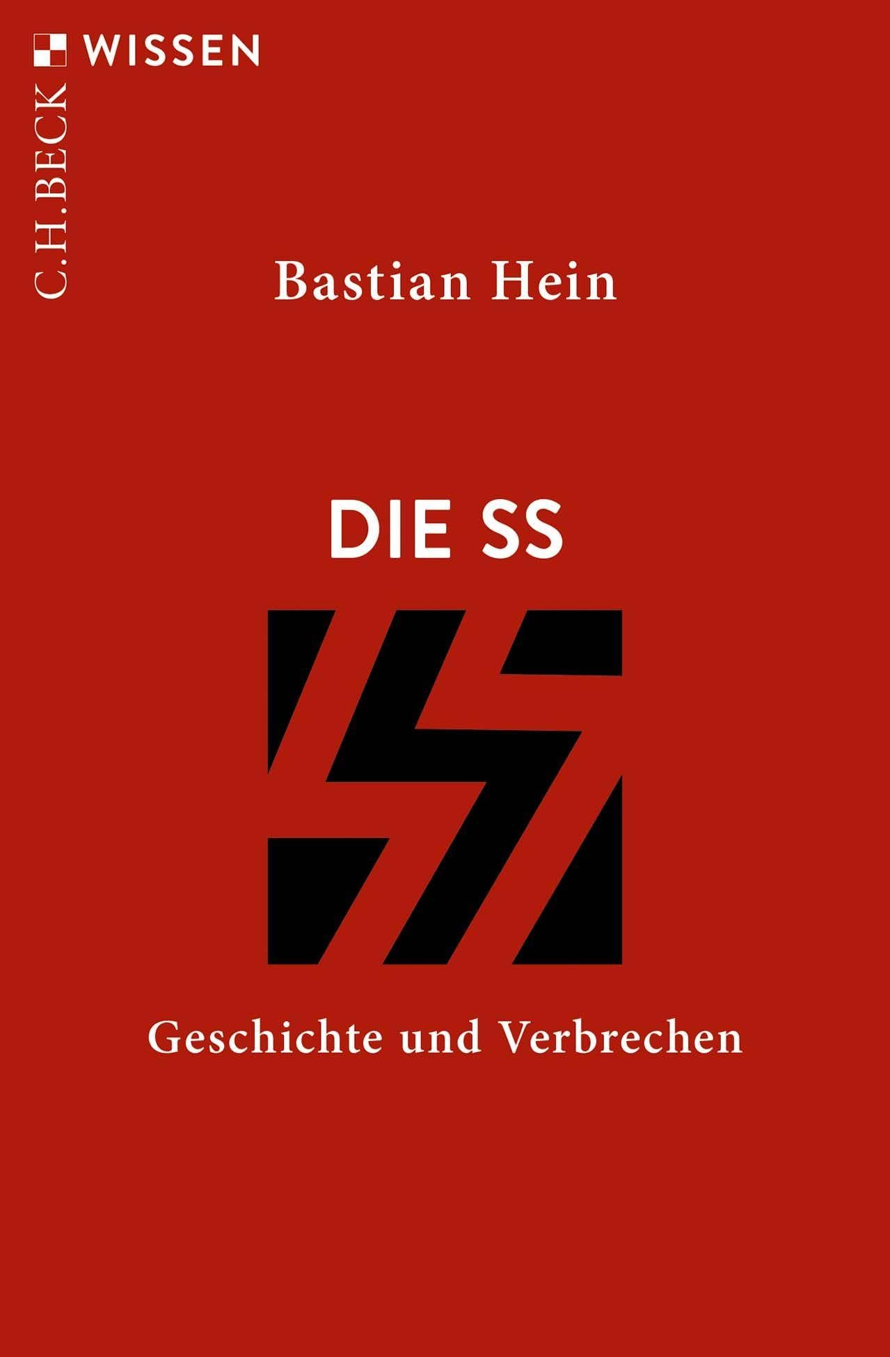 c-h-beck-die-ss-geschichte-und-verbrechen-taschenbuch-c-h-beck-wissen image 1