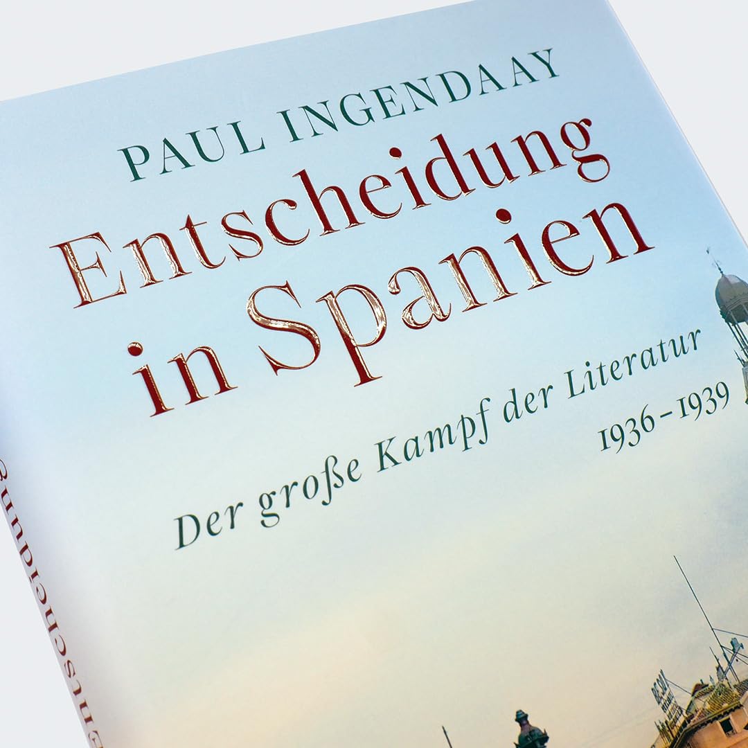 c-h-beck-entscheidung-in-spanien-der-gro-e-kampf-der-literatur-1936-1939-c-h-bec image 6