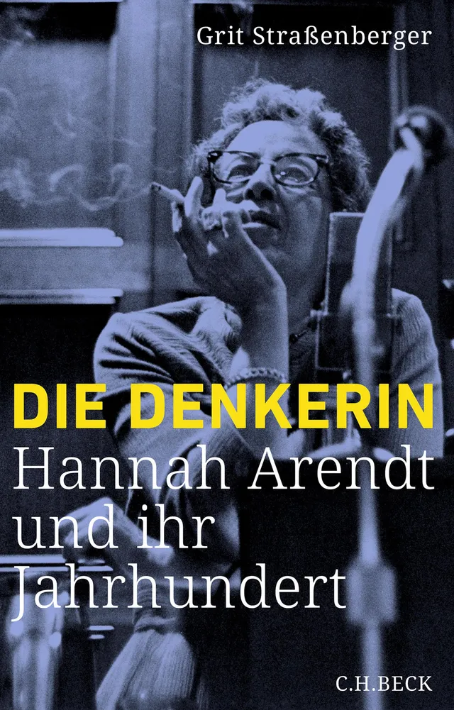 c-h-beck-die-denkerin-hannah-arendt-und-ihr-jahrhundert-ausgabe image 1