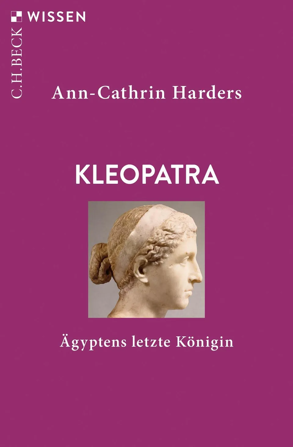 c-h-beck-kleopatra-gyptens-letzte-k-nigin-c-h-beck-wissen-taschenbuch image 1
