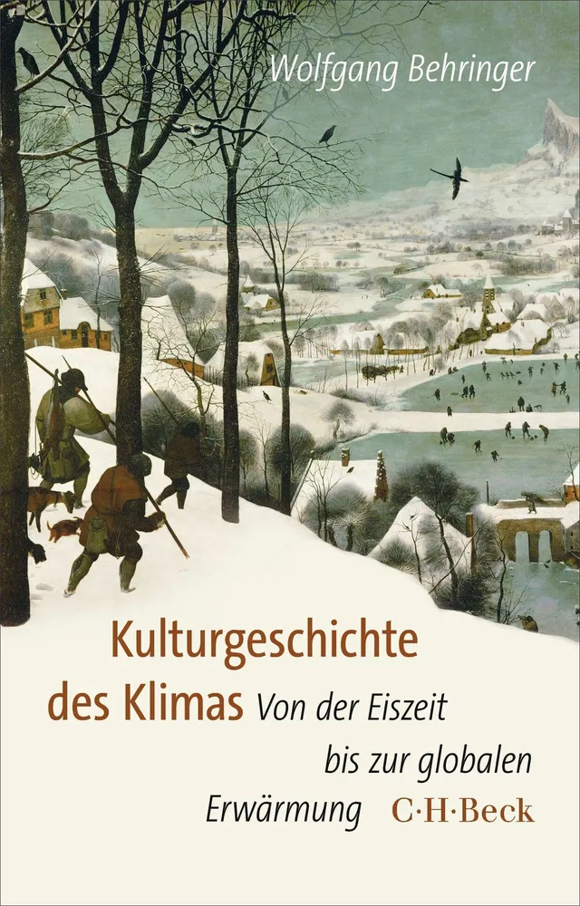 c-h-beck-kulturgeschichte-des-klimas-von-der-eiszeit-bis-zur-globalen-erw-rmung- image 1
