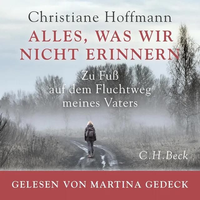 c-h-beck-alles-was-wir-nicht-erinnern-paperback-zu-fu-auf-dem-fluchtweg-meines-v image 1
