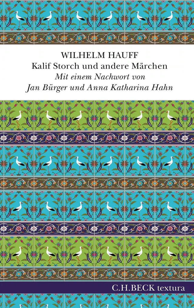 c-h-beck-kalif-storch-und-andere-m-rchen-mit-nachwort-textura-hardcover image 1