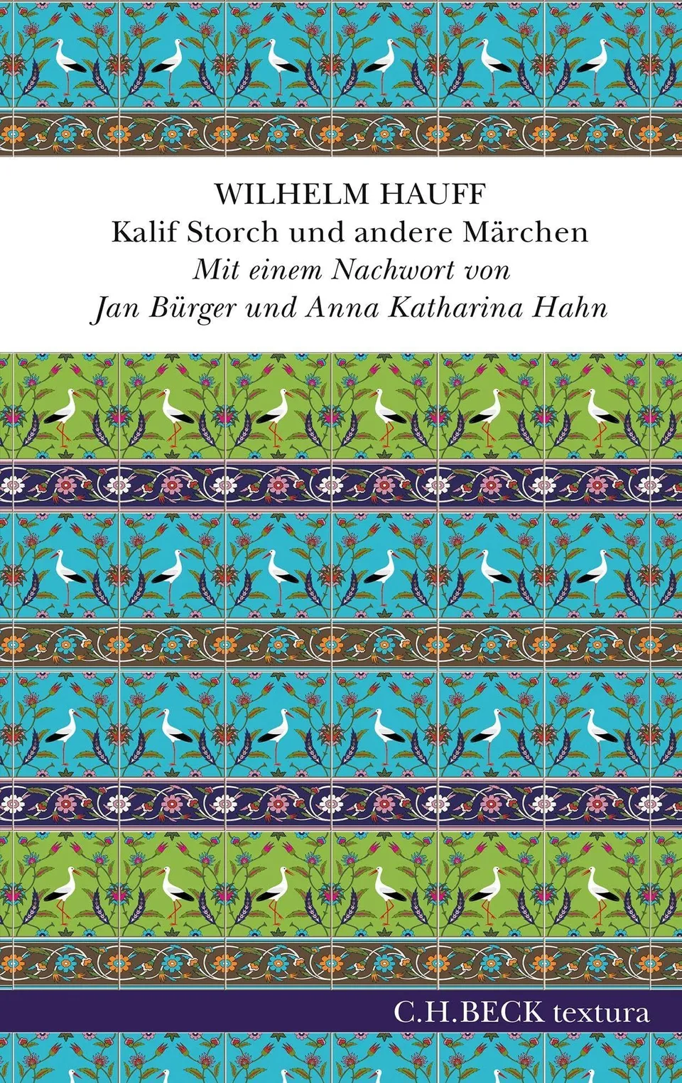 c-h-beck-kalif-storch-und-andere-m-rchen-mit-nachwort-textura-hardcover image 1