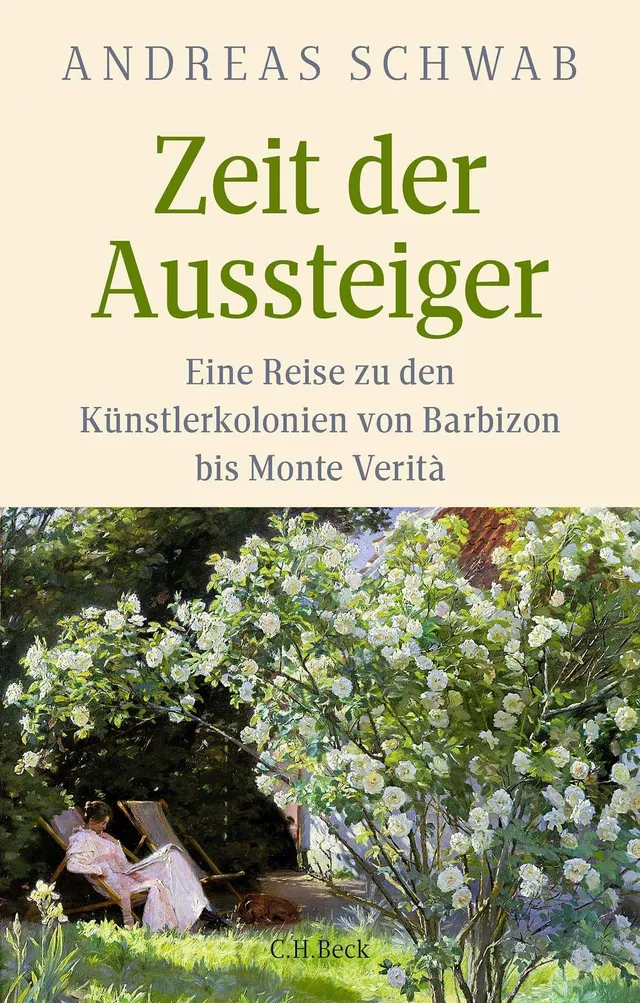 c-h-beck-zeit-der-aussteiger-eine-reise-zu-den-k-nstlerkolonien-paperback-buch image 1