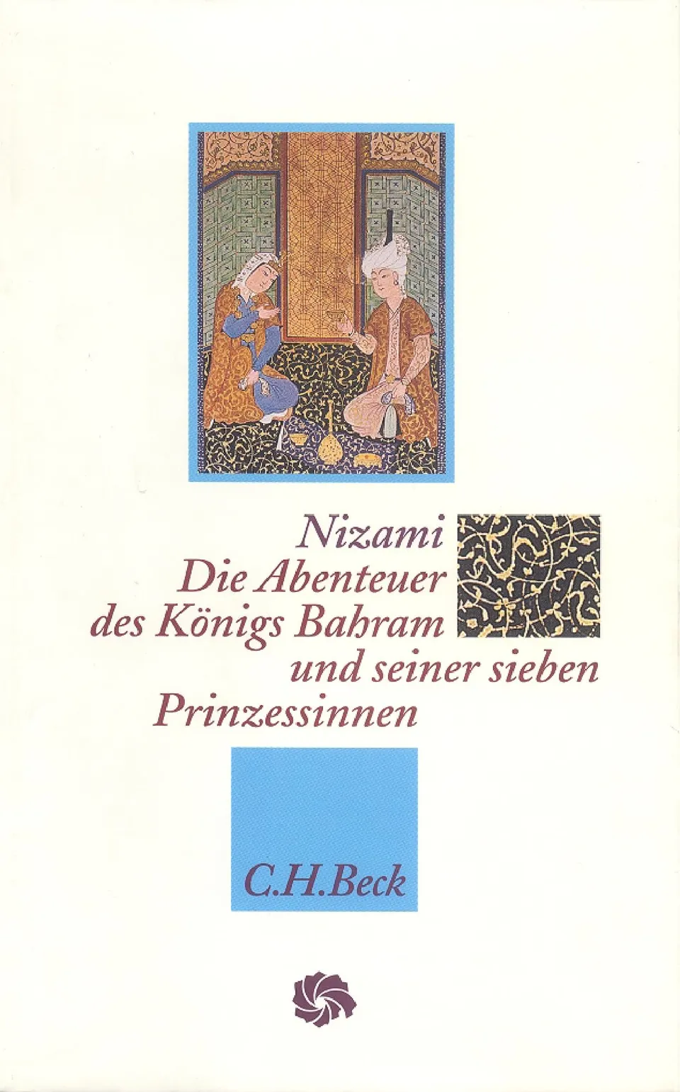 c-h-beck-die-abenteuer-des-k-nigs-bahram-und-seiner-sieben-prinzessinnen-neue-or image 1