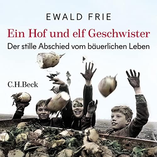 c-h-beck-ein-hof-und-elf-geschwister-paperback-der-stille-abschied-vom-b-uerlich image 2