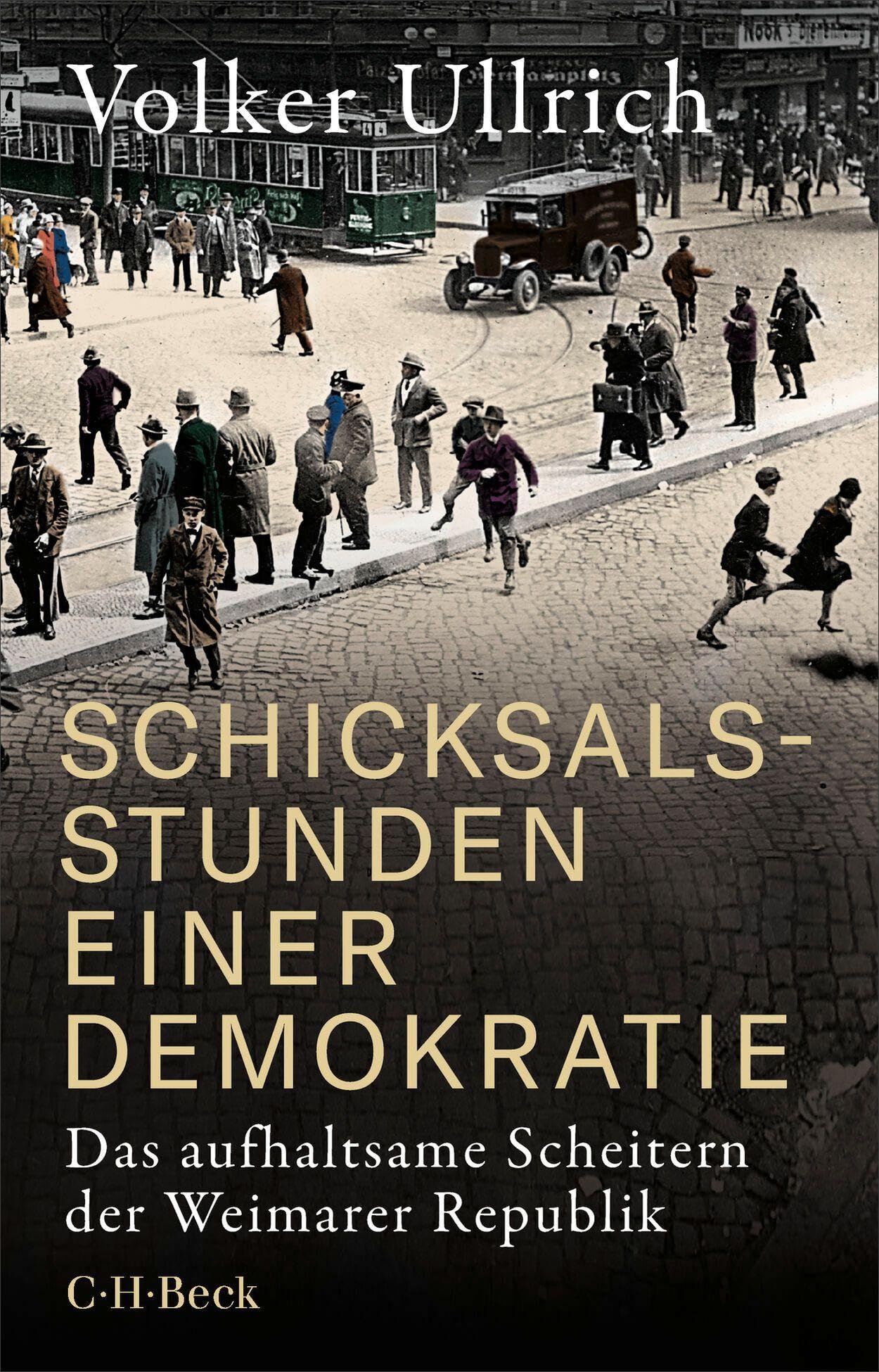 c-h-beck-schicksalsstunden-einer-demokratie-beck-paperback-weimarer-republik image 1