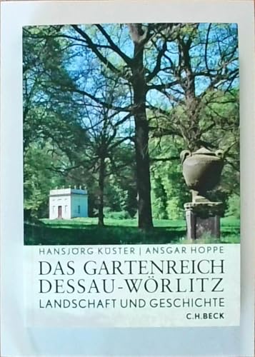c-h-beck-das-gartenreich-dessau-w-rlitz-landschaft-und-geschichte-buch image 2