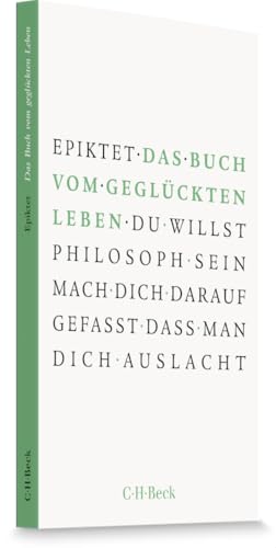 c-h-beck-das-buch-vom-gegl-ckten-leben-kleine-bibliothek-der-weltweisheit-beck-p image 5