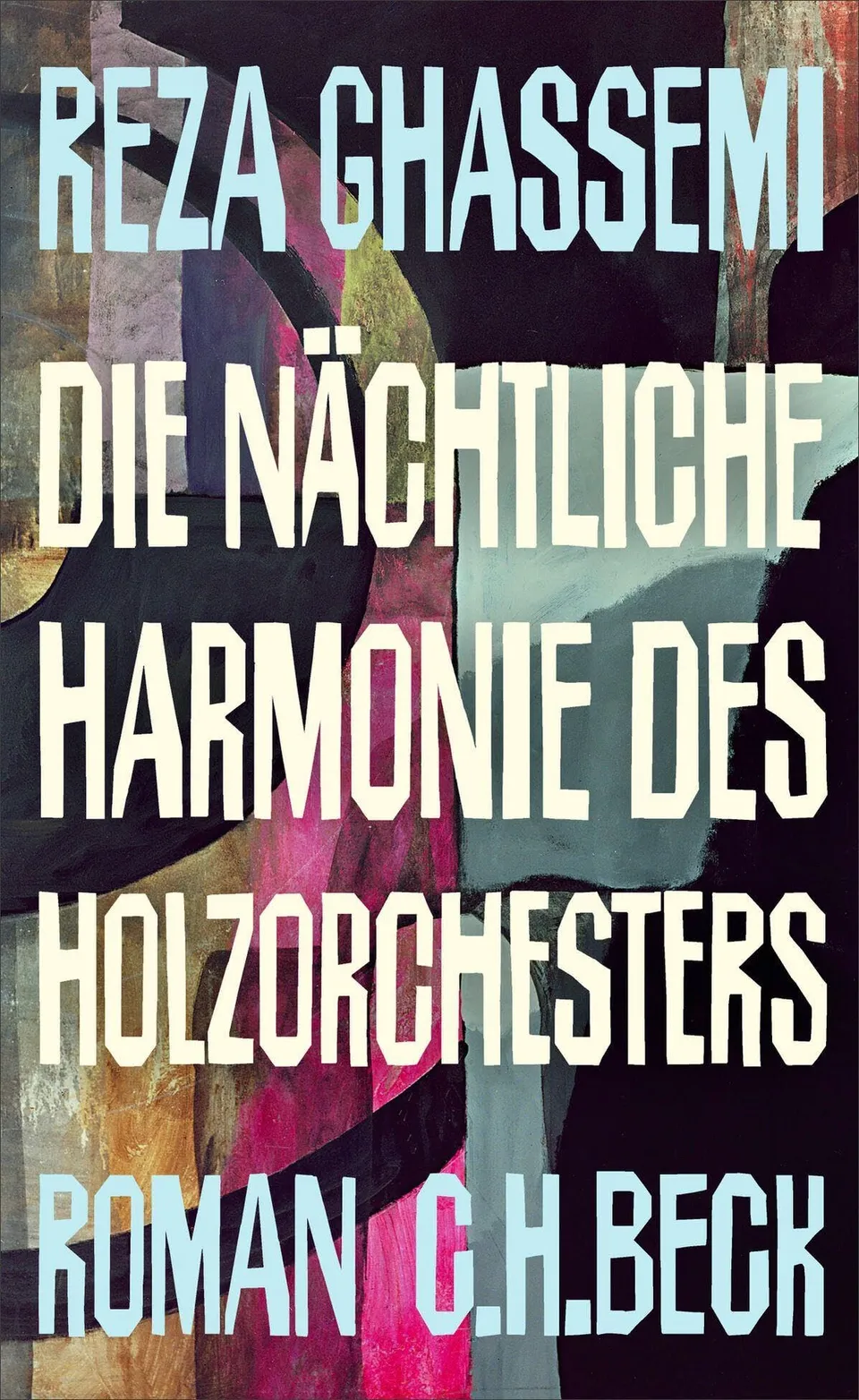 c-h-beck-die-n-chtliche-harmonie-des-holzorchesters-roman-paperback image 1