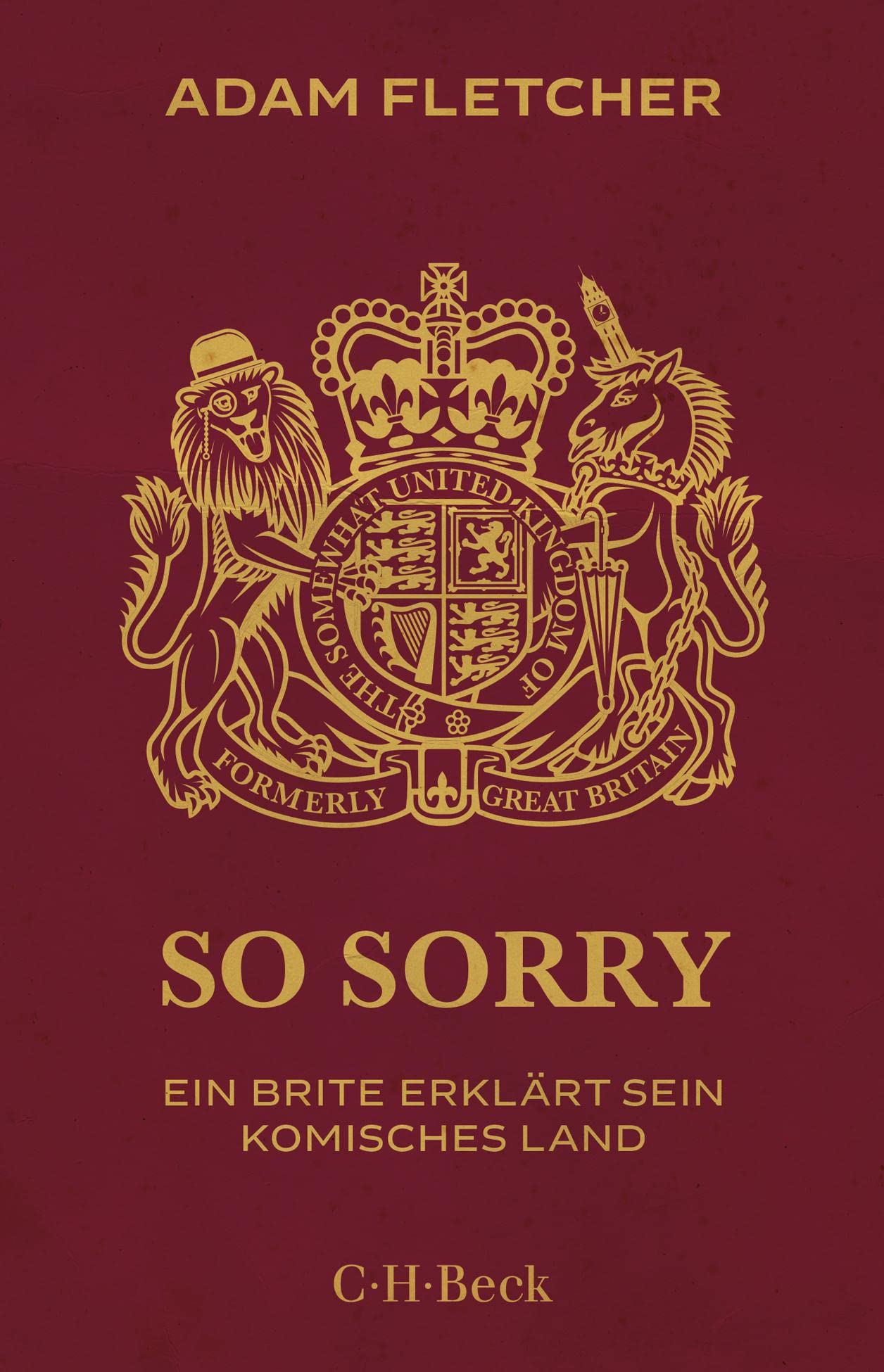 c-h-beck-so-sorry-ein-brite-erkl-rt-sein-komisches-land-beck-paperback image 1