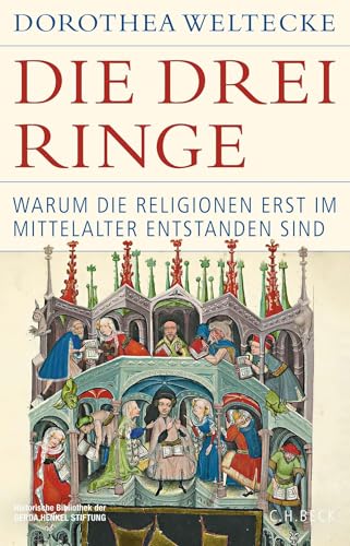 c-h-beck-die-drei-ringe-warum-die-religionen-erst-im-mittelalter-entstanden-sind image 2