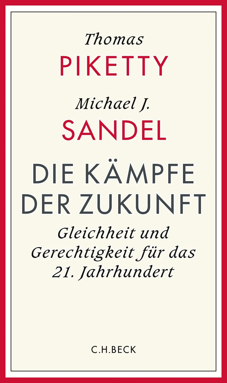 c-h-beck-die-k-mpfe-der-zukunft-gleichheit-und-gerechtigkeit-im-21-jahrhundert-p image 1