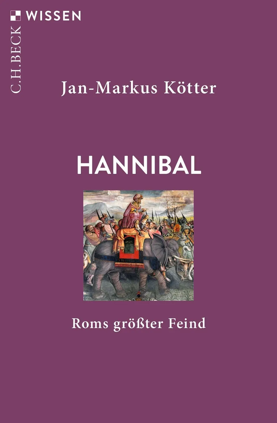 c-h-beck-hannibal-roms-gr-ter-feind-c-h-beck-wissen image 1