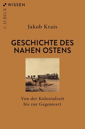 c-h-beck-geschichte-des-nahen-ostens-von-der-kolonialzeit-bis-zur-gegenwart-c-h- image 2