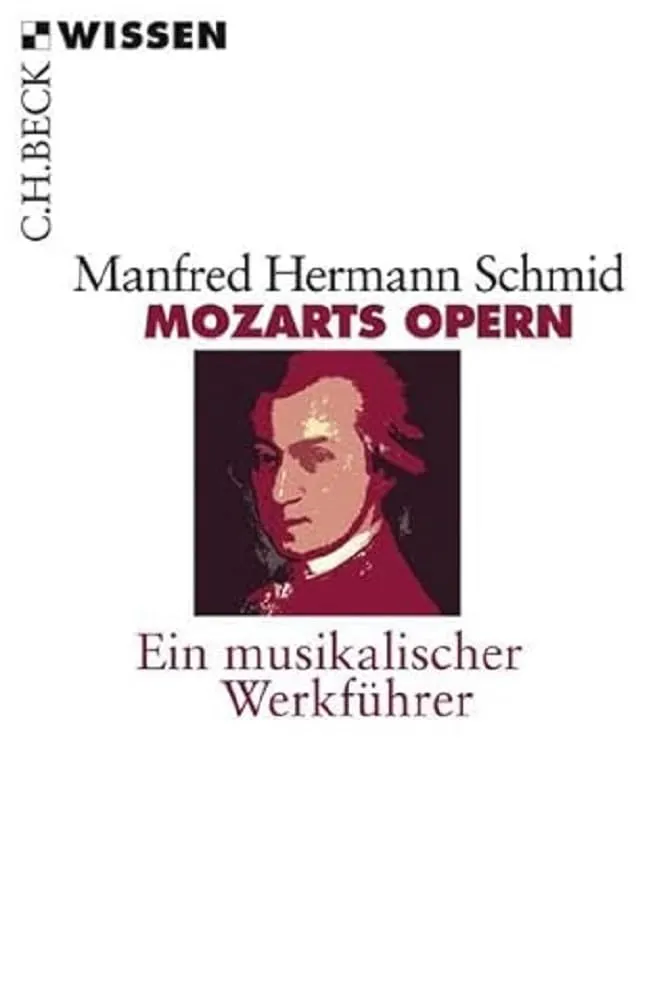 c-h-beck-mozarts-opern-ein-musikalischer-werkf-hrer-sachbuch-c-h-beck-wissen image 1