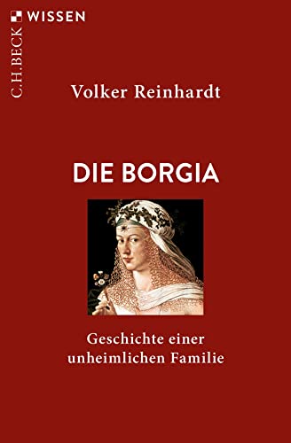 c-h-beck-die-borgia-geschichte-einer-unheimlichen-familie-c-h-beck-wissen-buch image 2