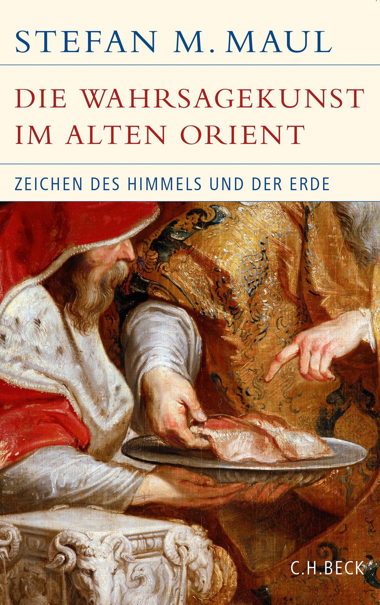 c-h-beck-die-wahrsagekunst-im-alten-orient-buch-zeichen-des-himmels-und-der-erde image 1