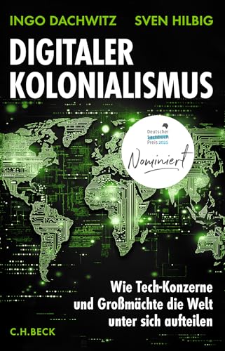 c-h-beck-digitaler-kolonialismus-taschenbuch-nominiert-deutscher-sachbuchpreis-2 image 2