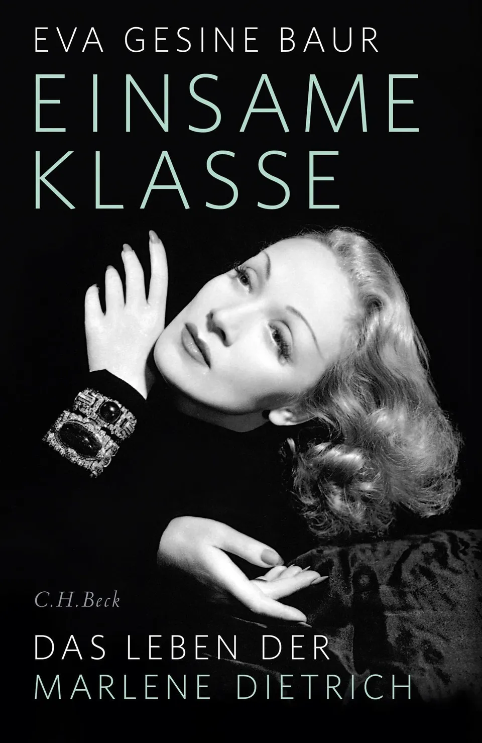 c-h-beck-einsame-klasse-das-leben-der-marlene-dietrich-paperback image 1