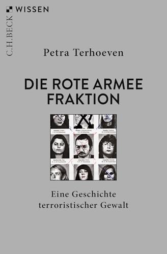 c-h-beck-die-rote-armee-fraktion-eine-geschichte-terroristischer-gewalt-c-h-beck image 2