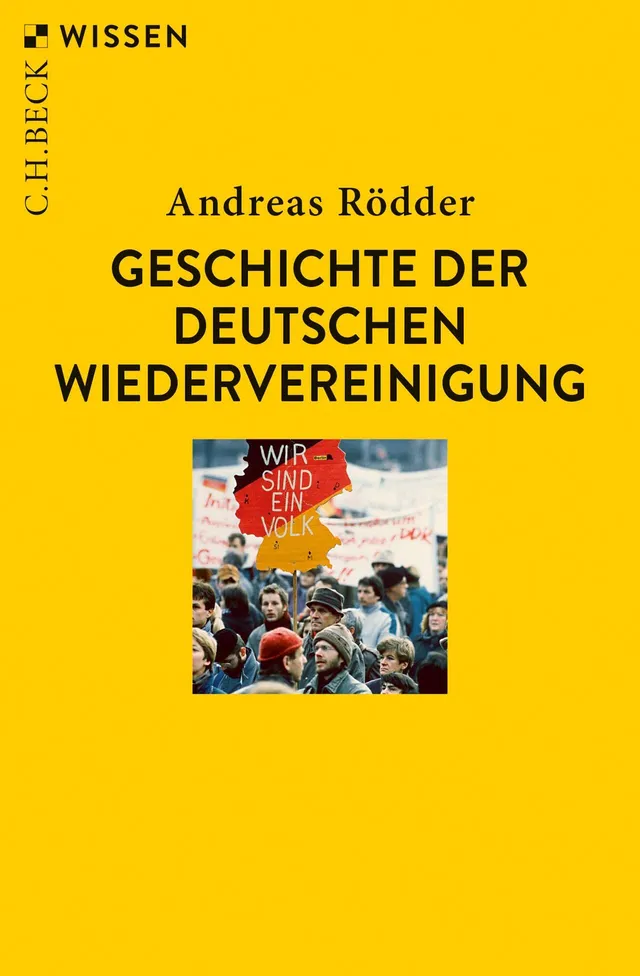 c-h-beck-geschichte-der-deutschen-wiedervereinigung-c-h-beck-wissen-sachbuch image 1