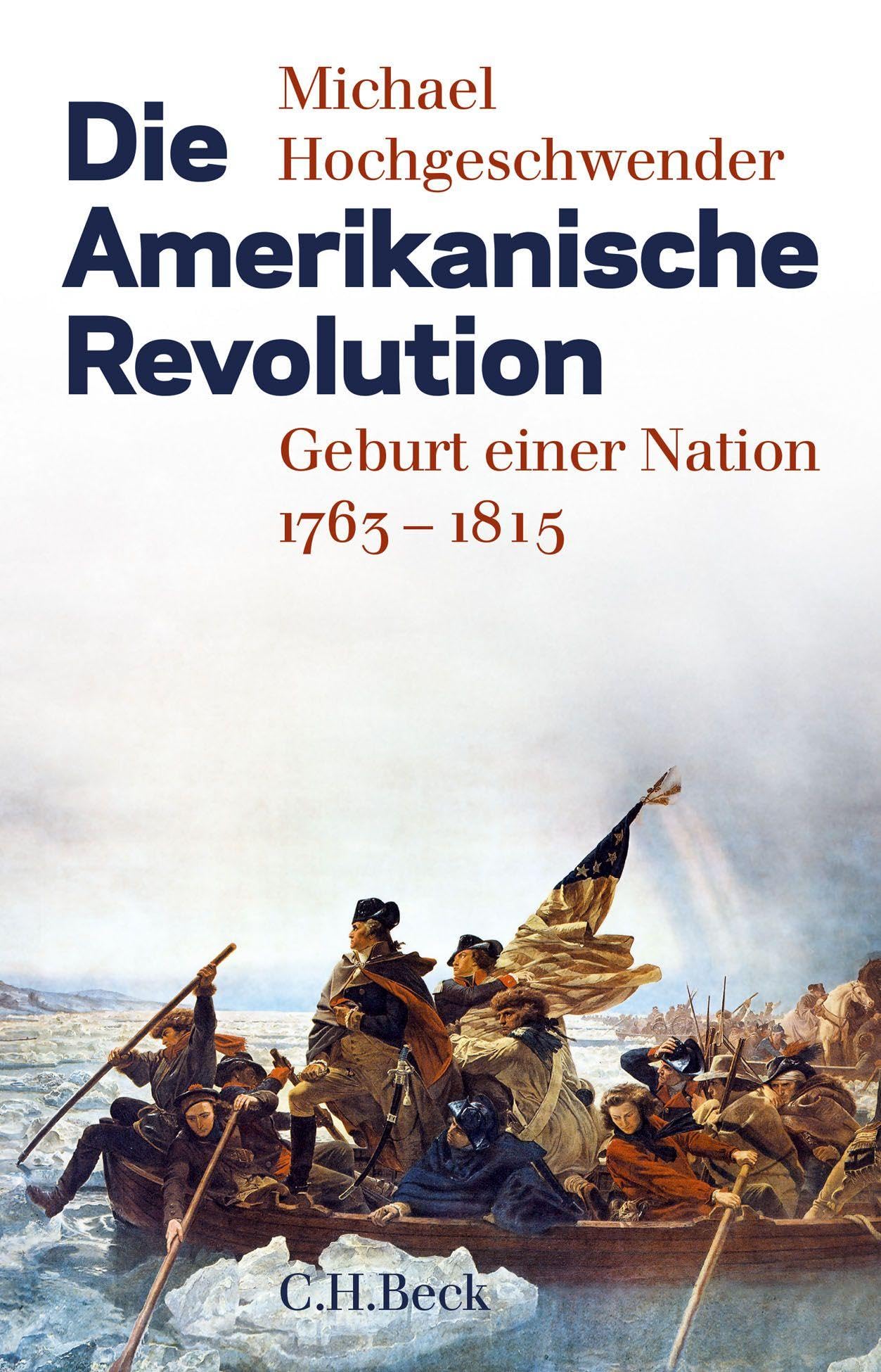 c-h-beck-die-amerikanische-revolution-geburt-einer-nation-1763-1815-buch-c-h-bec image 1