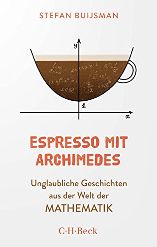 c-h-beck-espresso-mit-archimedes-buch-unglaubliche-geschichten-aus-der-welt-der- image 2