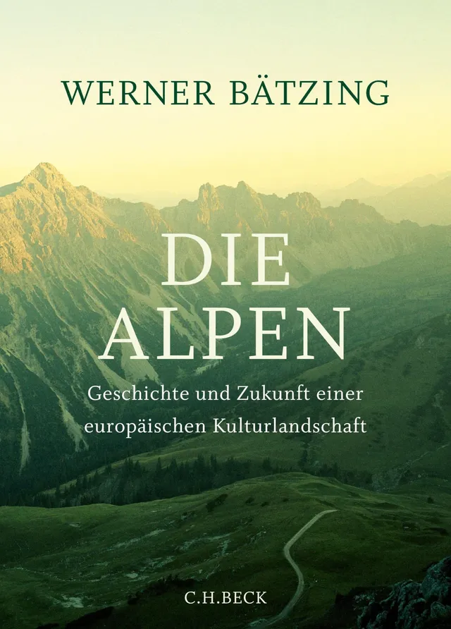 c-h-beck-die-alpen-geschichte-und-zukunft-einer-europ-ischen-kulturlandschaft-pa image 1