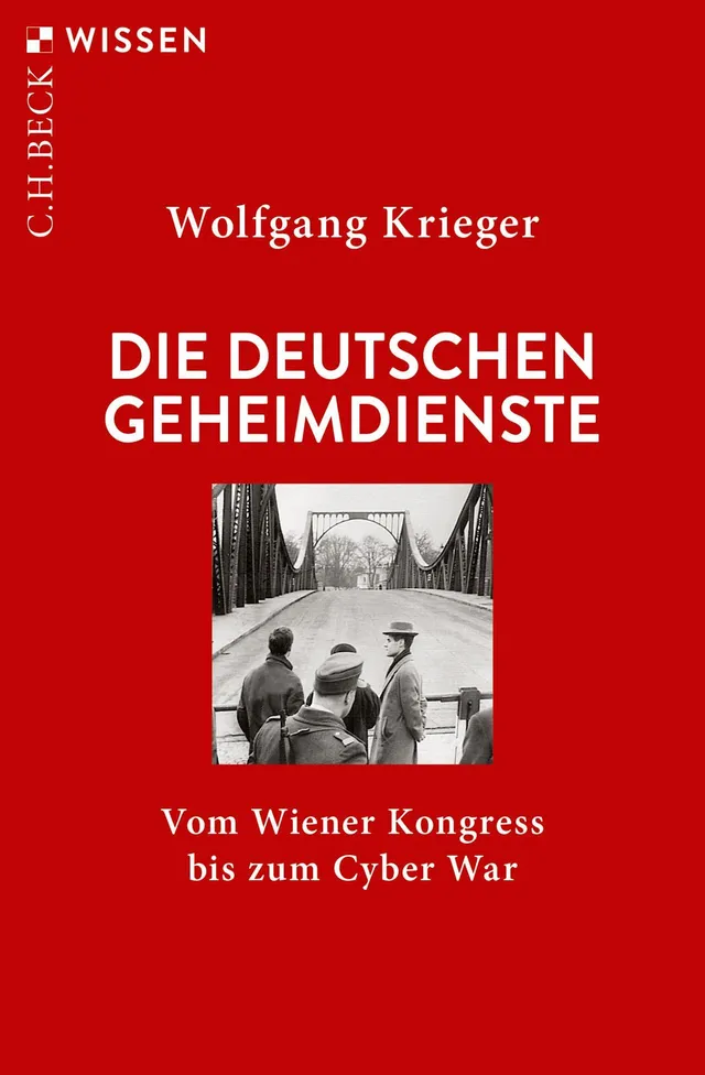 c-h-beck-die-deutschen-geheimdienste-vom-wiener-kongress-bis-zum-cyber-war-c-h-b image 1