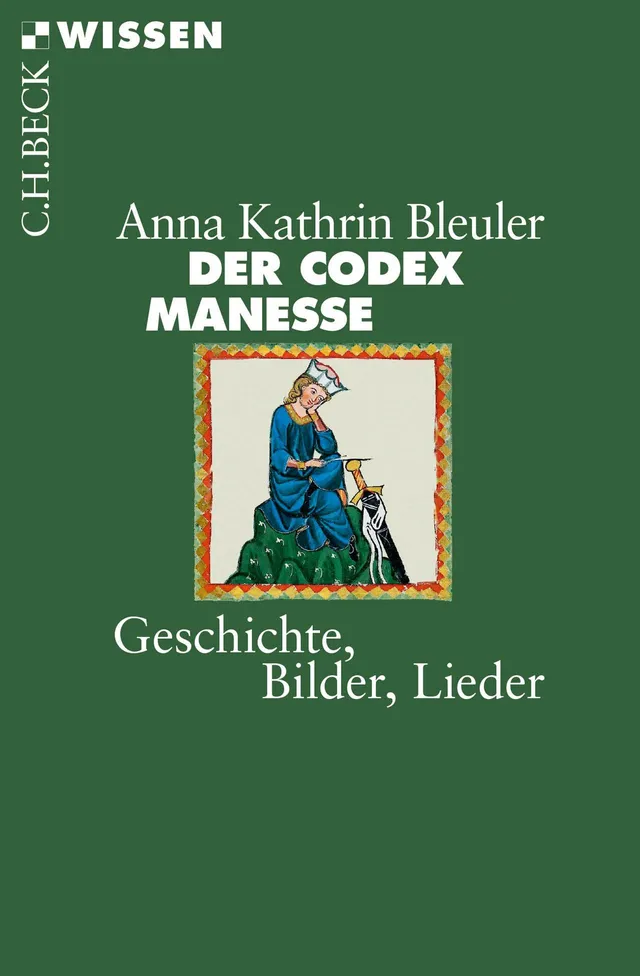 c-h-beck-der-codex-manesse-geschichte-bilder-lieder-c-h-beck-wissen-buch image 1