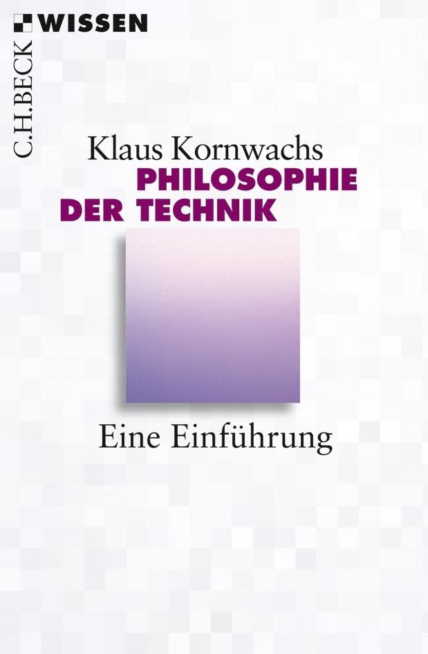c-h-beck-philosophie-der-technik-eine-einf-hrung-c-h-beck-wissen-taschenbuch image 1