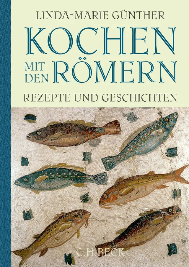 c-h-beck-kochen-mit-den-r-mern-rezepte-und-geschichten-c-h-beck-paperback image 1