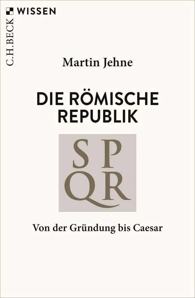 c-h-beck-die-r-mische-republik-von-der-gr-ndung-bis-caesar-c-h-beck-wissen-tasch image 1
