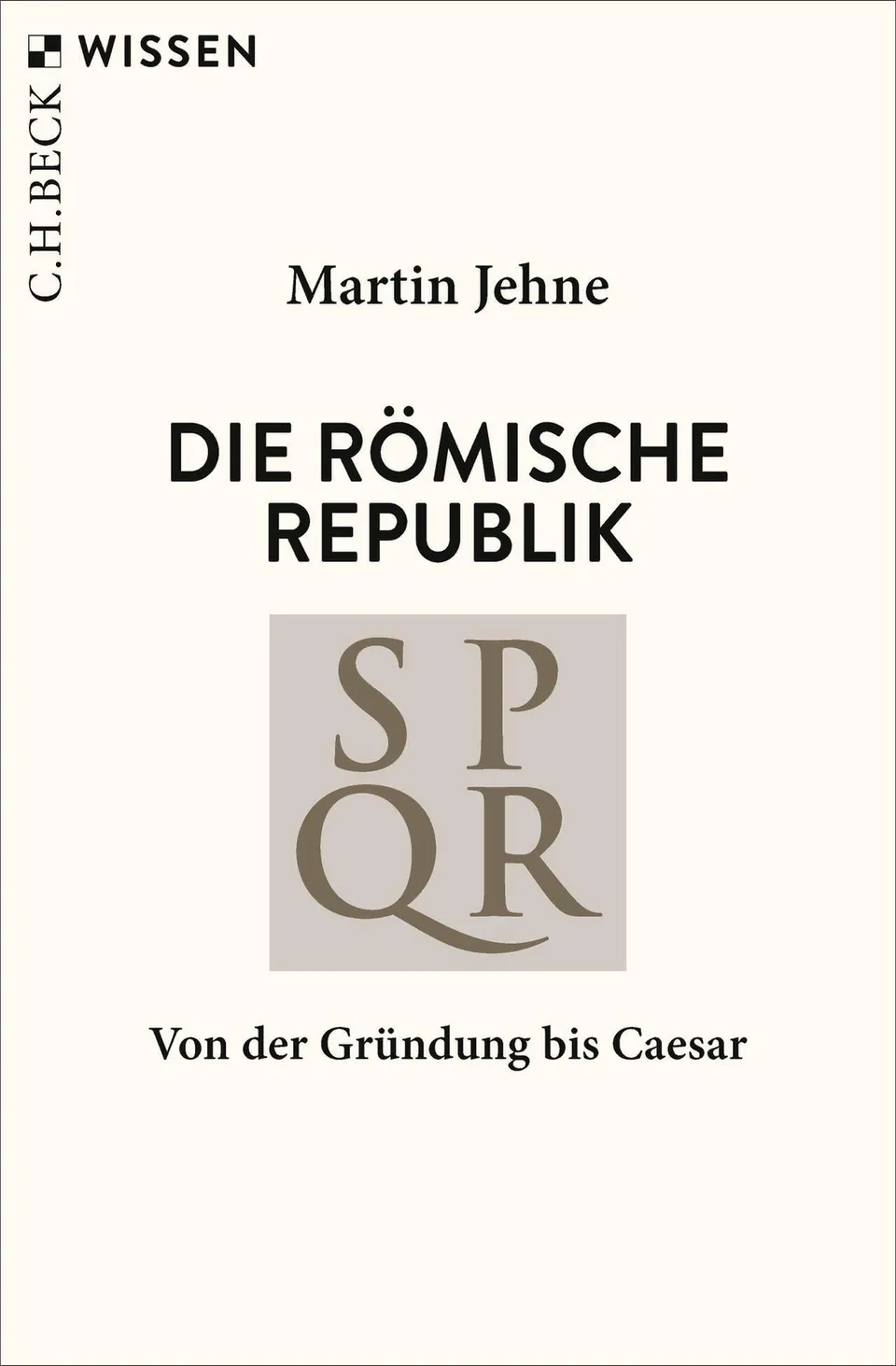 c-h-beck-die-r-mische-republik-von-der-gr-ndung-bis-caesar-c-h-beck-wissen-tasch image 1