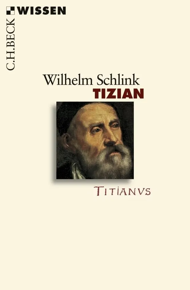 c-h-beck-tizian-leben-und-werk-c-h-beck-wissen-taschenbuch image 1