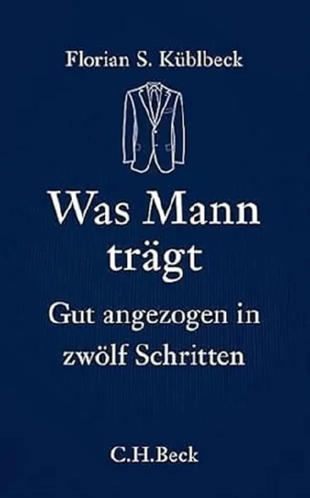 c-h-beck-was-mann-tr-gt-gut-angezogen-in-zw-lf-schritten-beck-sche-reihe image 1